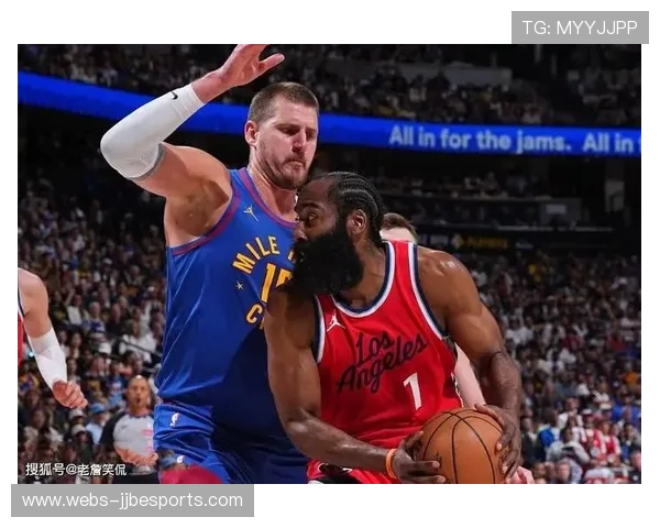 掘金客场挑战快船,约基奇与伦纳德核心对决前瞻